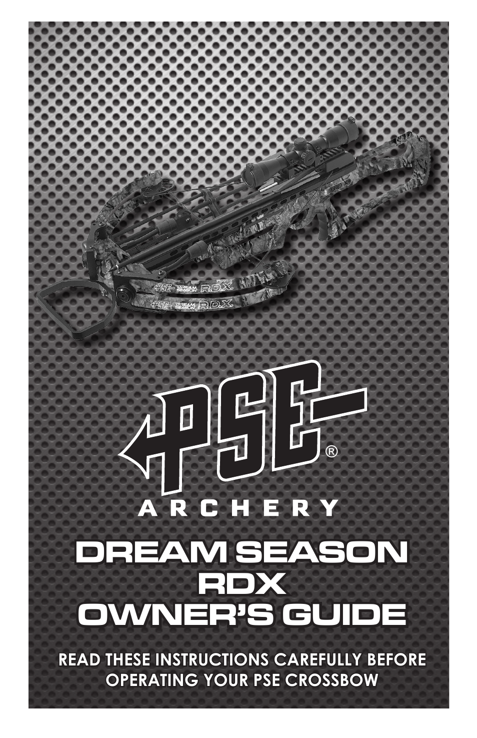 PSE Archery Dream Season RDX 2015 User Manual | 12 pages