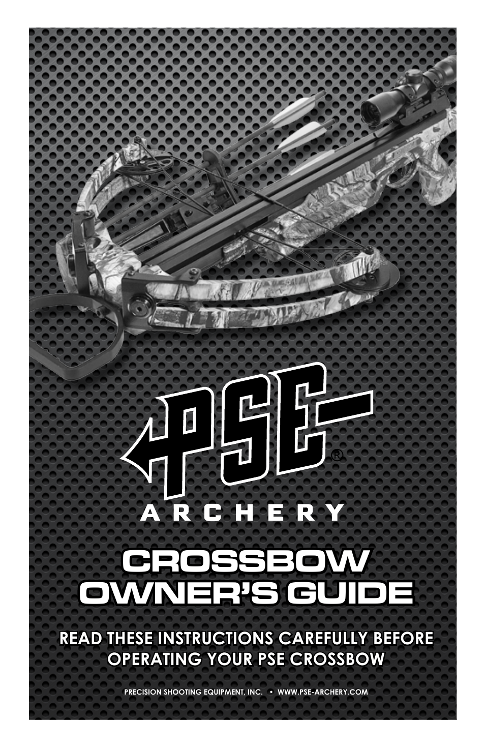 PSE Archery Crossbow 2013 User Manual | 7 pages