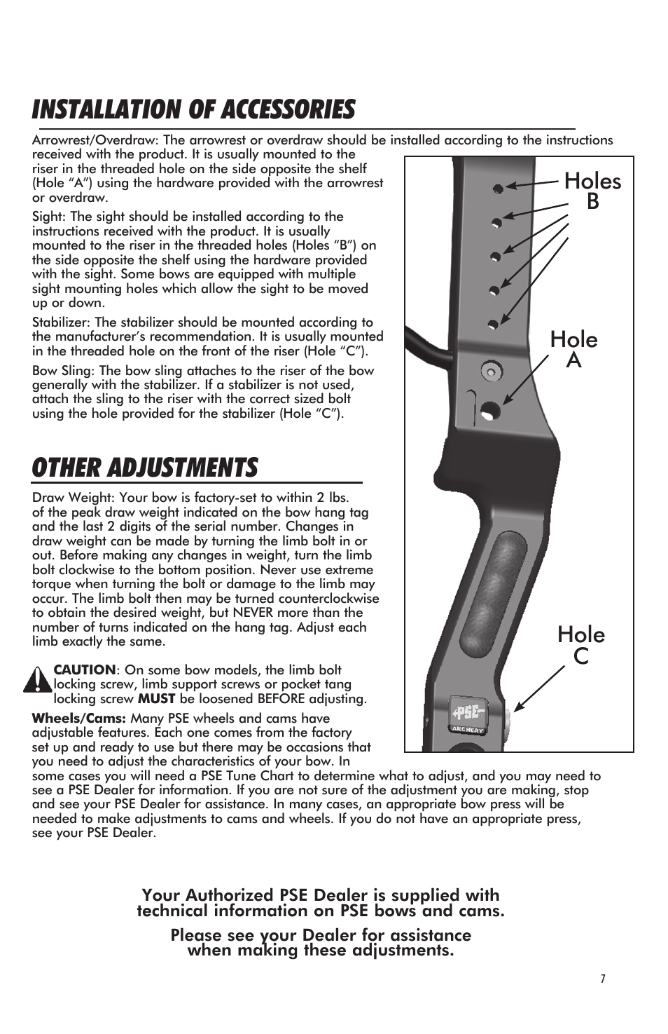 Installation of accessories, Other adjustments, Hole a holes b hole c | PSE Archery Bow 2012 User Manual | Page 7 / 24