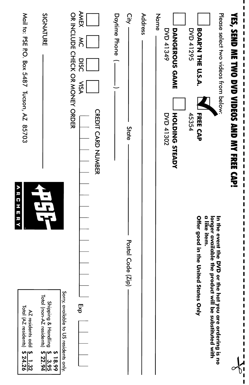 Yes, send me two dvd videos and my free cap | PSE Archery Bow 2009 User Manual | Page 14 / 16