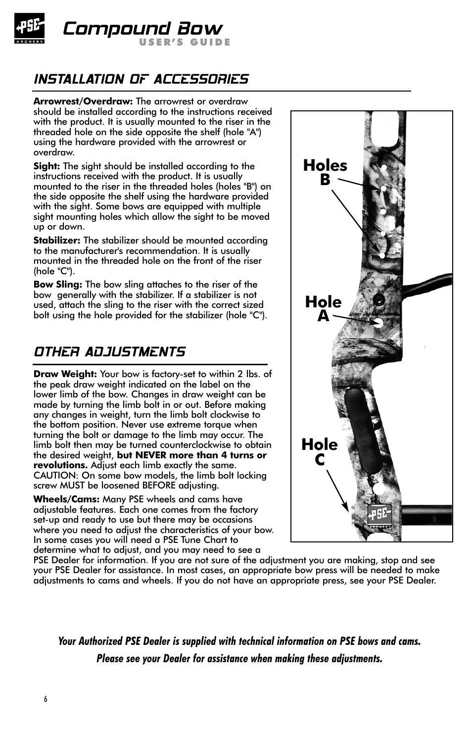 Compound bow, Installation of accessories, Other adjustments | Hole a holes b hole c | PSE Archery Bow 2009 User Manual | Page 6 / 16