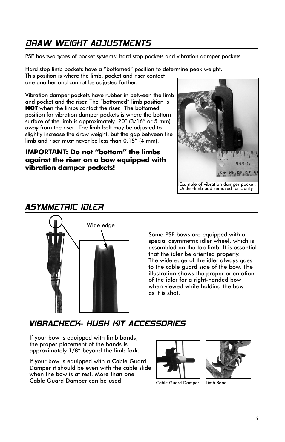Draw weight adjustments asymmetric idler, Vibracheck, Hush kit accessories | PSE Archery Bow 2009 User Manual | Page 9 / 16