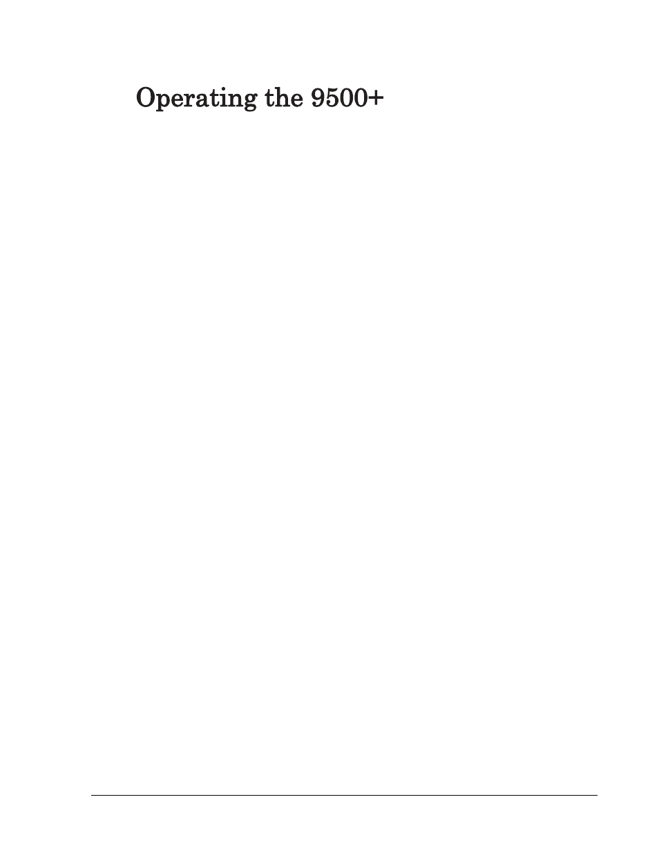 Operating the 9500 | Quantum Composers 9500 Plus Series User Manual | Page 31 / 70