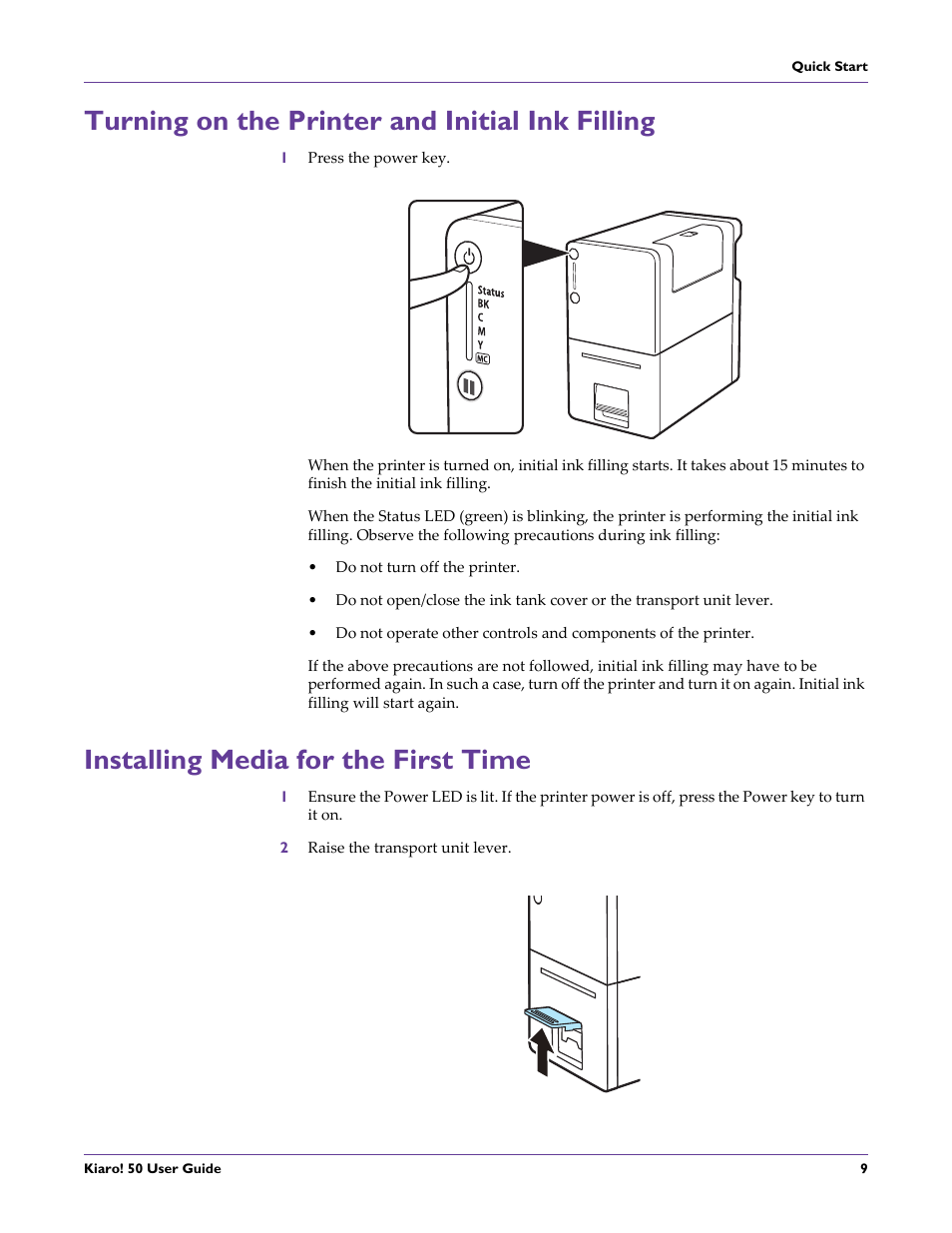Turning on the printer and initial ink filling, Installing media for the first time | QuickLabel 50 Kiaro! User Manual | Page 25 / 136