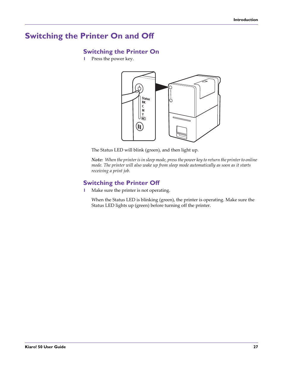 Switching the printer on and off, Switching the printer on, Switching the printer off | Switching the printer on switching the printer off | QuickLabel 50 Kiaro! User Manual | Page 43 / 136