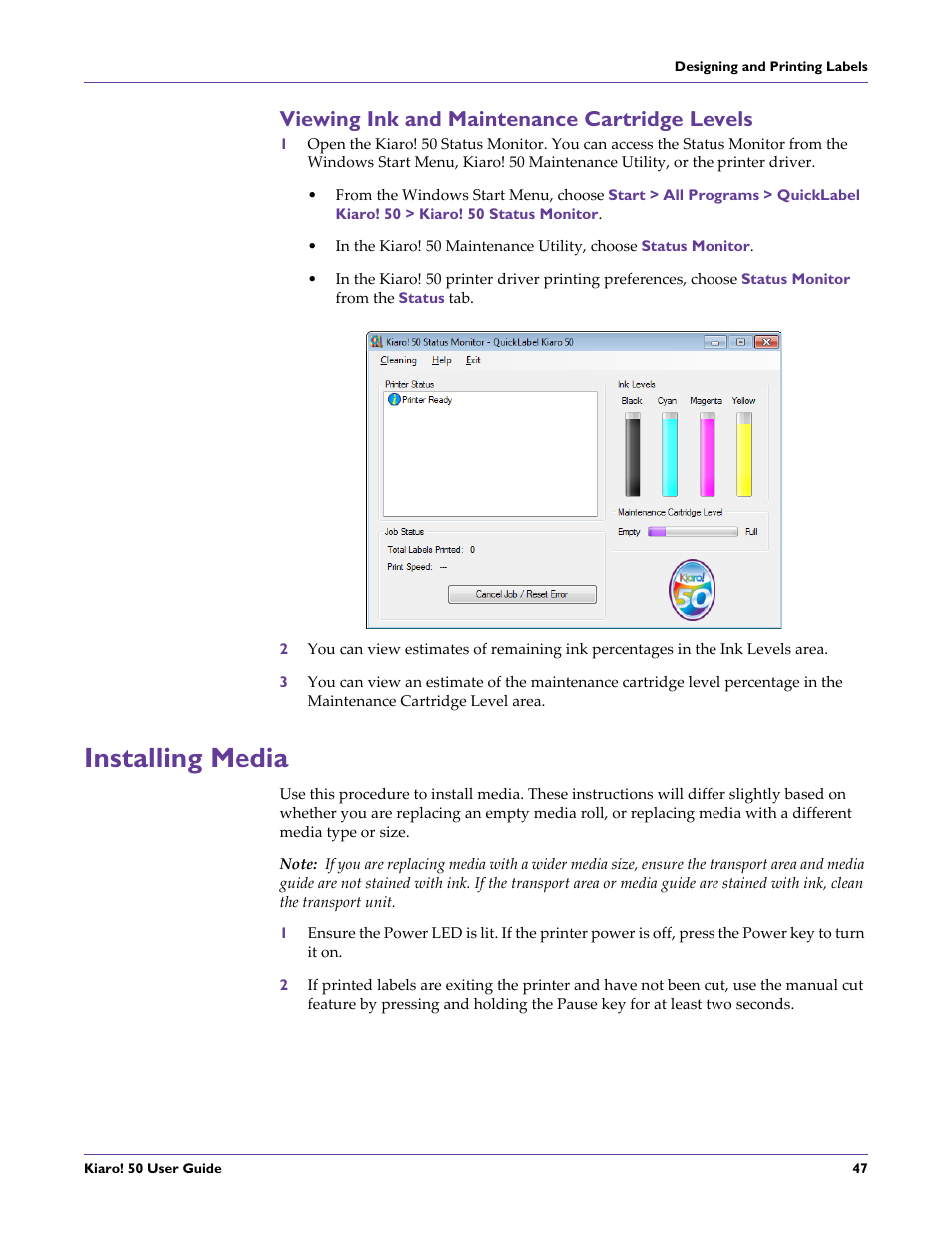 Viewing ink and maintenance cartridge levels, Installing media | QuickLabel 50 Kiaro! User Manual | Page 63 / 136