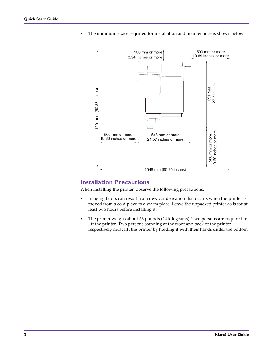 Installation precautions | QuickLabel Kiaro! User Manual | Page 18 / 166
