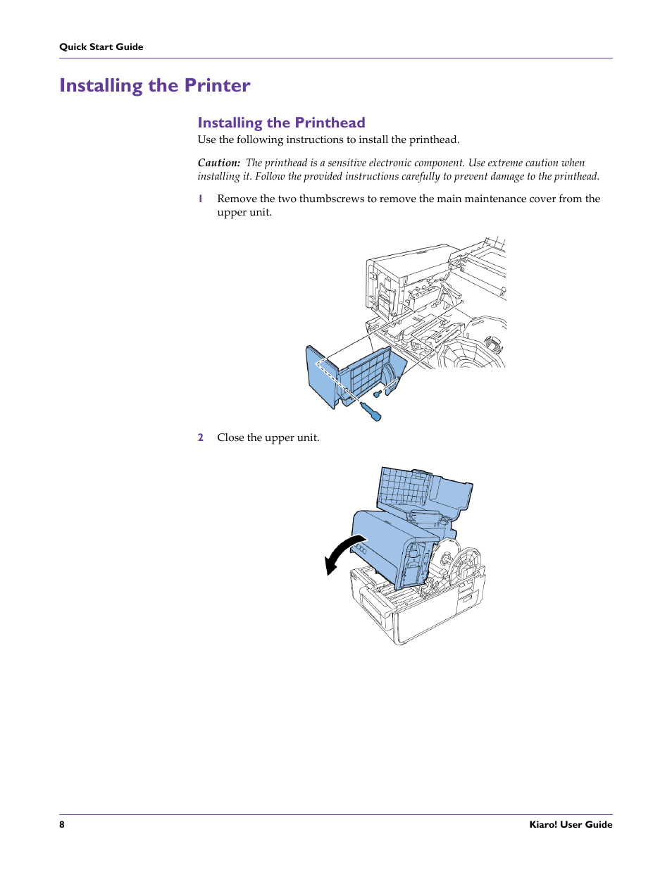 Installing the printer, Installing the printhead | QuickLabel Kiaro! User Manual | Page 24 / 166