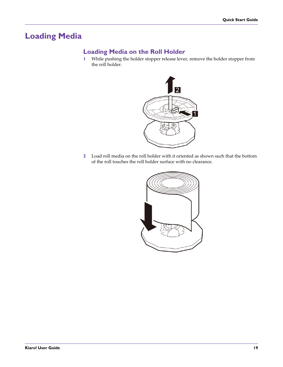 Loading media, Loading media on the roll holder | QuickLabel Kiaro! User Manual | Page 35 / 166