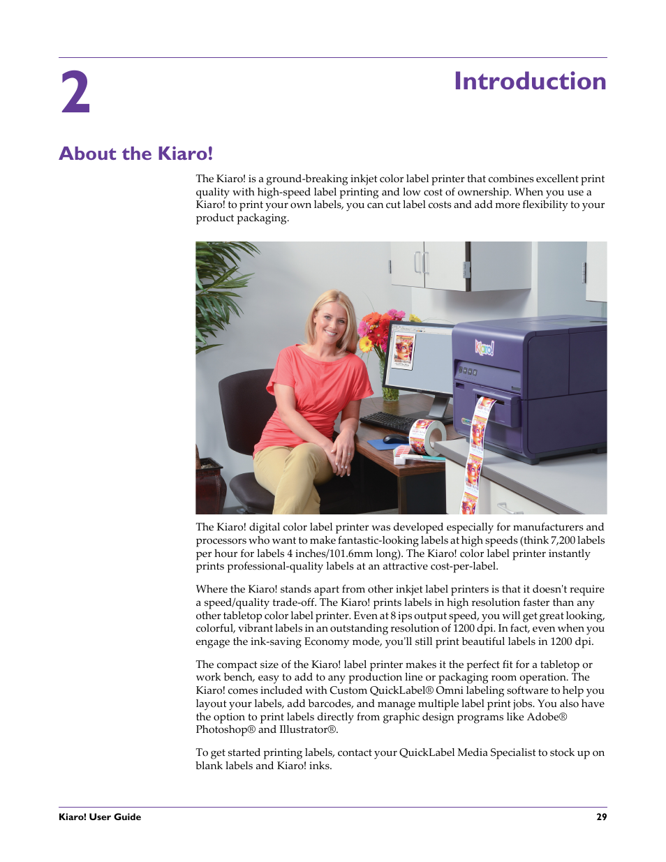 Introduction, About the kiaro, Chapter: 2 | QuickLabel Kiaro! User Manual | Page 45 / 166