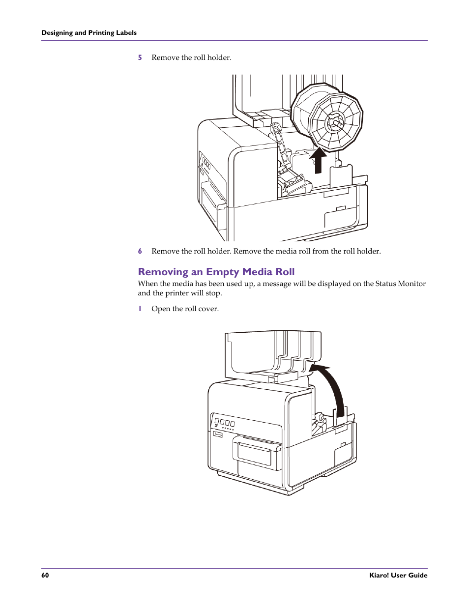 Removing an empty media roll | QuickLabel Kiaro! User Manual | Page 76 / 166