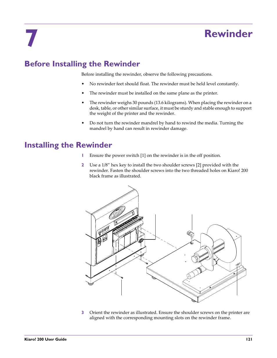 Rewinder, Before installing the rewinder, Installing the rewinder | Chapter: 7 | QuickLabel 200 Kiaro! User Manual | Page 135 / 150