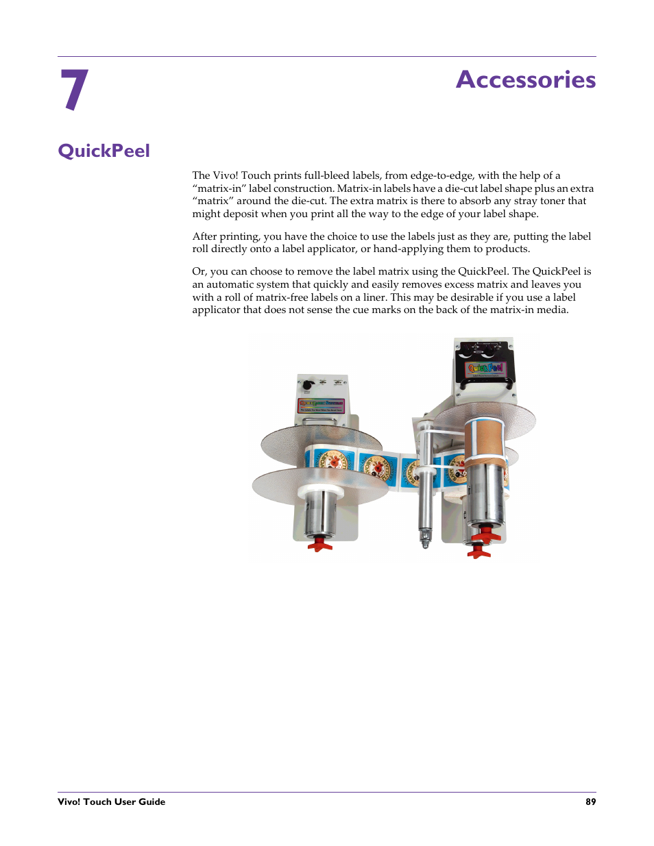Accessories, Quickpeel, Chapter: 7 | QuickLabel Vivo! Touch User Manual | Page 103 / 165
