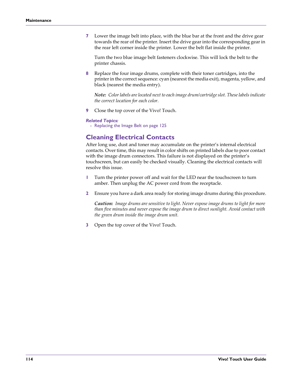 9 close the top cover of the vivo! touch, Related topics, Cleaning electrical contacts | 3 open the top cover of the vivo! touch | QuickLabel Vivo! Touch User Manual | Page 128 / 165