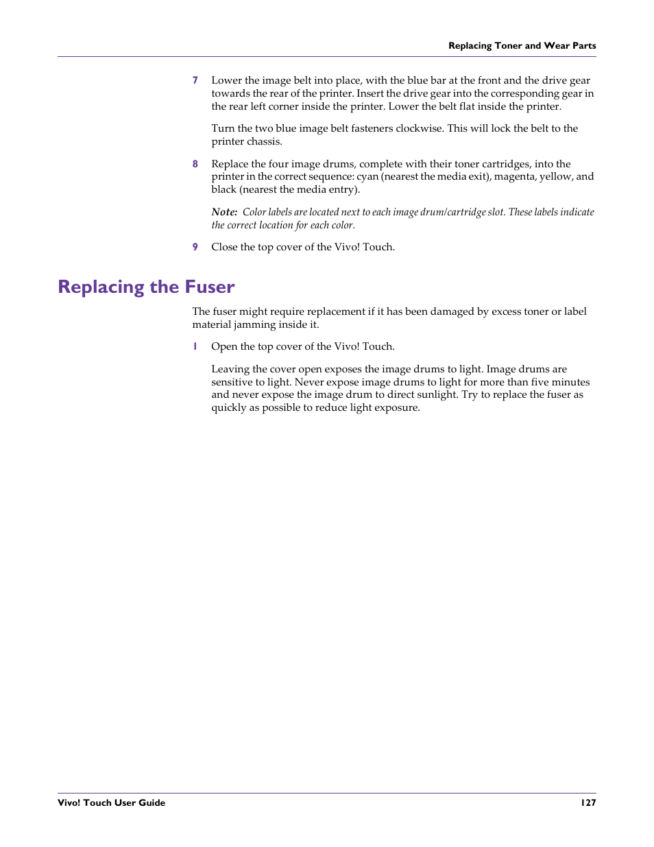 9 close the top cover of the vivo! touch, Replacing the fuser, 1 open the top cover of the vivo! touch | QuickLabel Vivo! Touch User Manual | Page 141 / 165