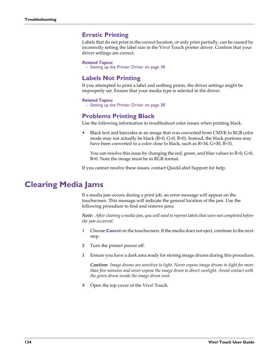 Erratic printing, Related topics, Labels not printing | Problems printing black, Clearing media jams, 2 turn the printer power off, 4 open the top cover of the vivo! touch | QuickLabel Vivo! Touch User Manual | Page 148 / 165