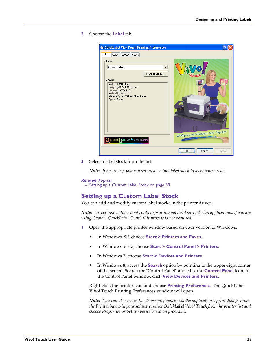 2 choose the label tab, 3 select a label stock from the list, Related topics | Setting up a custom label stock, In windows xp, choose start > printers and faxes, In windows 7, choose start > devices and printers | QuickLabel Vivo! Touch User Manual | Page 53 / 165
