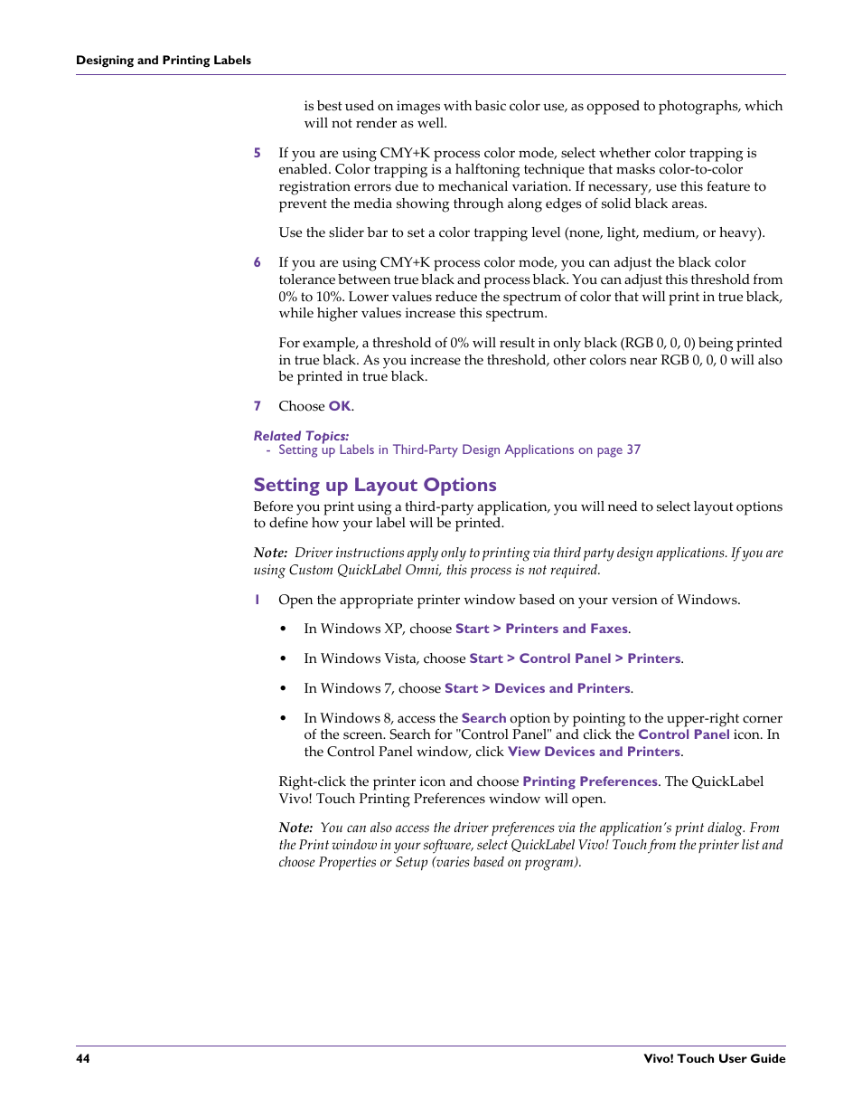 7 choose ok, Related topics, Setting up layout options | In windows xp, choose start > printers and faxes, In windows 7, choose start > devices and printers | QuickLabel Vivo! Touch User Manual | Page 58 / 165