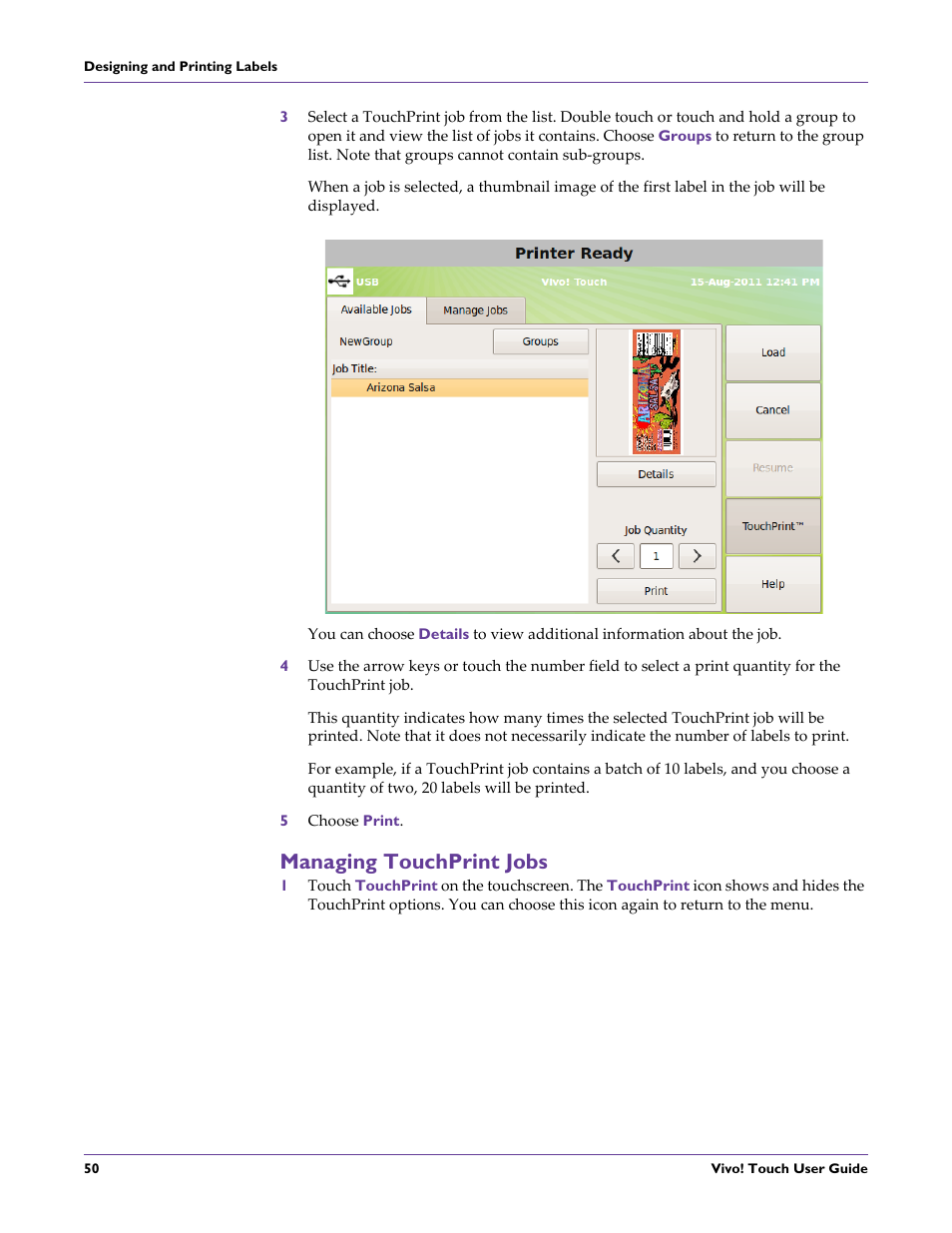5 choose print, Managing touchprint jobs | QuickLabel Vivo! Touch User Manual | Page 64 / 165