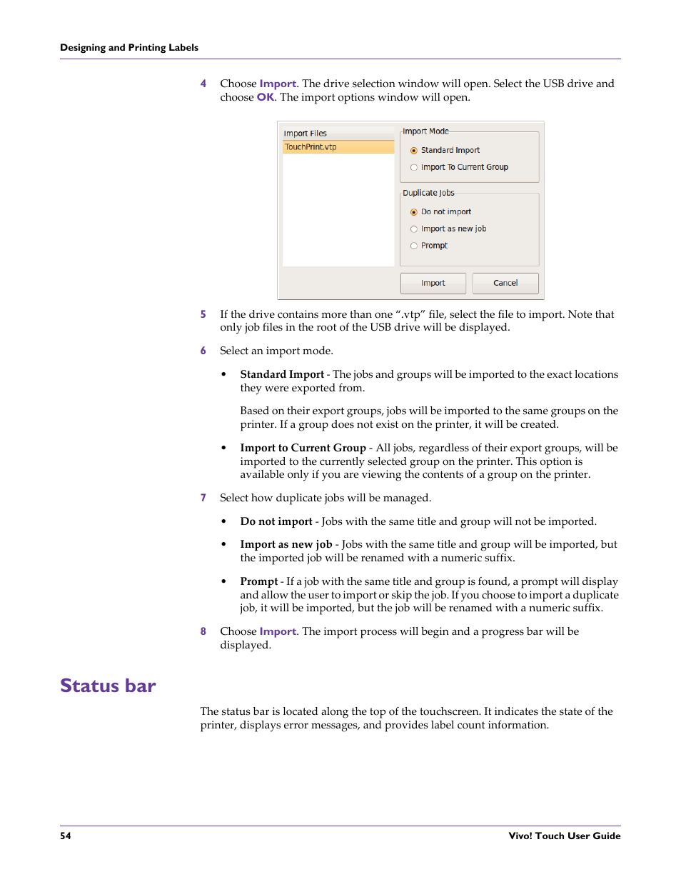 6 select an import mode, 7 select how duplicate jobs will be managed, Status bar | QuickLabel Vivo! Touch User Manual | Page 68 / 165