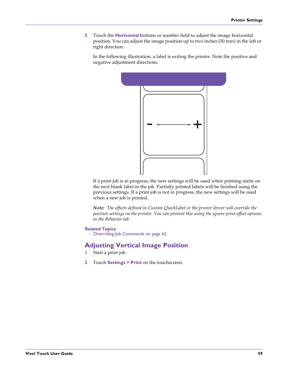 Related topics, Adjusting vertical image position, 1 start a print job | 2 touch settings > print on the touchscreen | QuickLabel Vivo! Touch User Manual | Page 73 / 165
