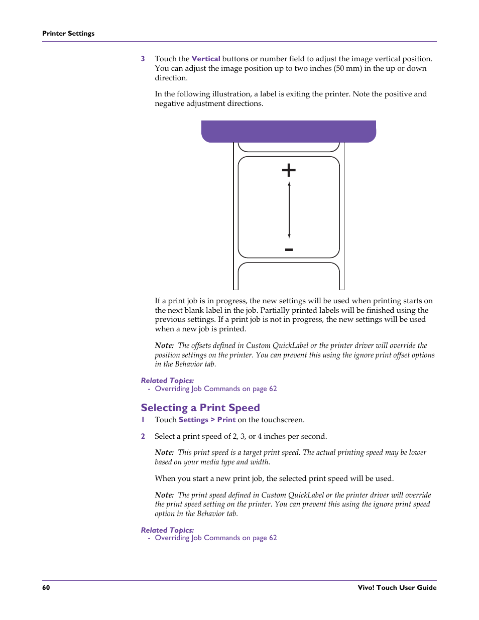 Related topics, Selecting a print speed, 1 touch settings > print on the touchscreen | QuickLabel Vivo! Touch User Manual | Page 74 / 165