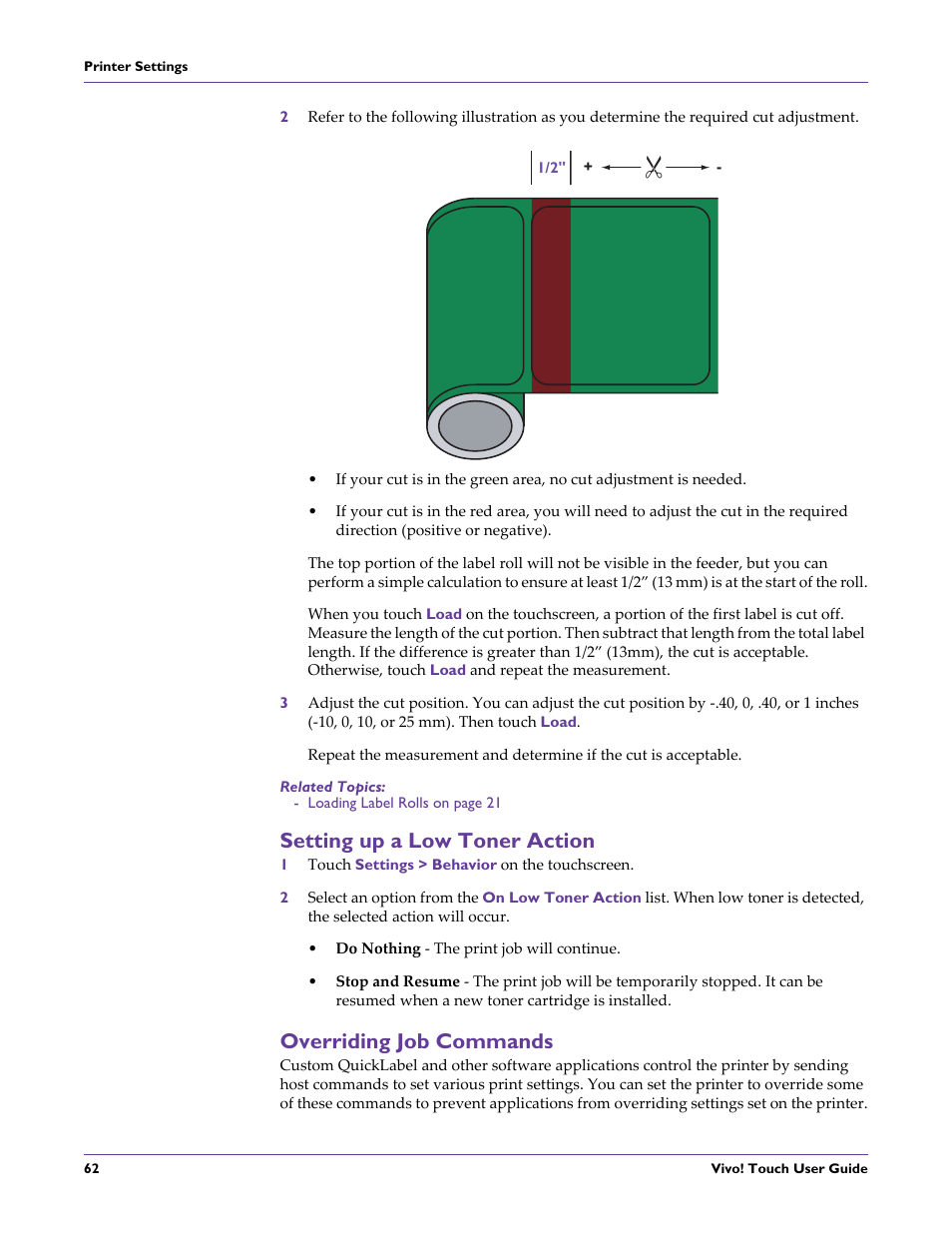 Related topics, Setting up a low toner action, 1 touch settings > behavior on the touchscreen | Overriding job commands | QuickLabel Vivo! Touch User Manual | Page 76 / 165