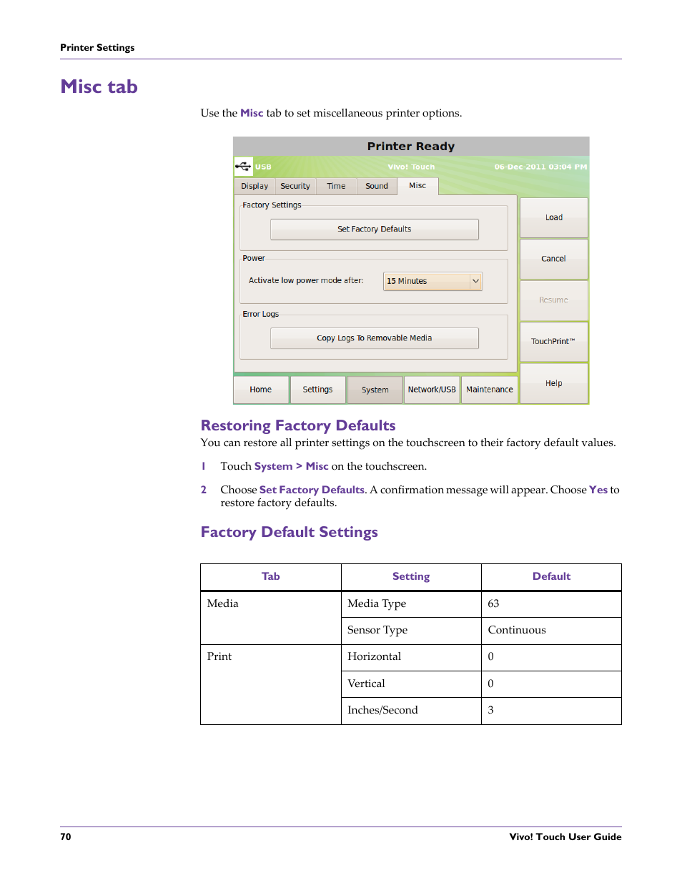 Misc tab, Restoring factory defaults, 1 touch system > misc on the touchscreen | Factory default settings | QuickLabel Vivo! Touch User Manual | Page 84 / 165
