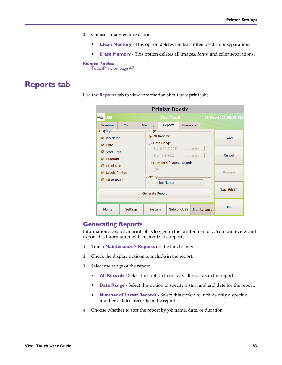 2 choose a maintenance action, Related topics, Reports tab | Generating reports, 1 touch maintenance > reports on the touchscreen, 3 select the range of the report | QuickLabel Vivo! Touch User Manual | Page 97 / 165