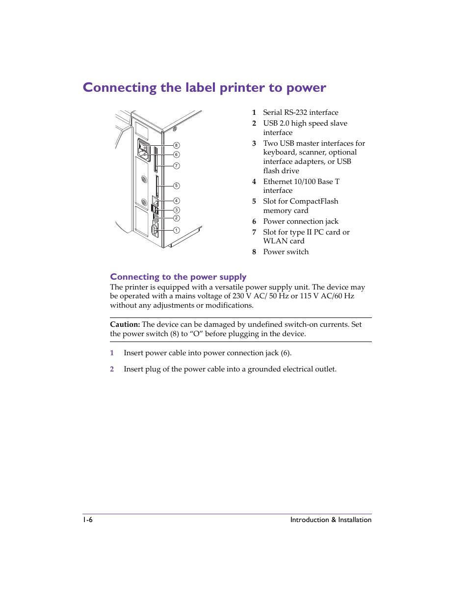 Connecting the label printer to power, Connecting to the power supply, Connecting the label printer to power -6 | Connecting to the power supply -6 | QuickLabel 482 Pronto! User Manual | Page 26 / 256