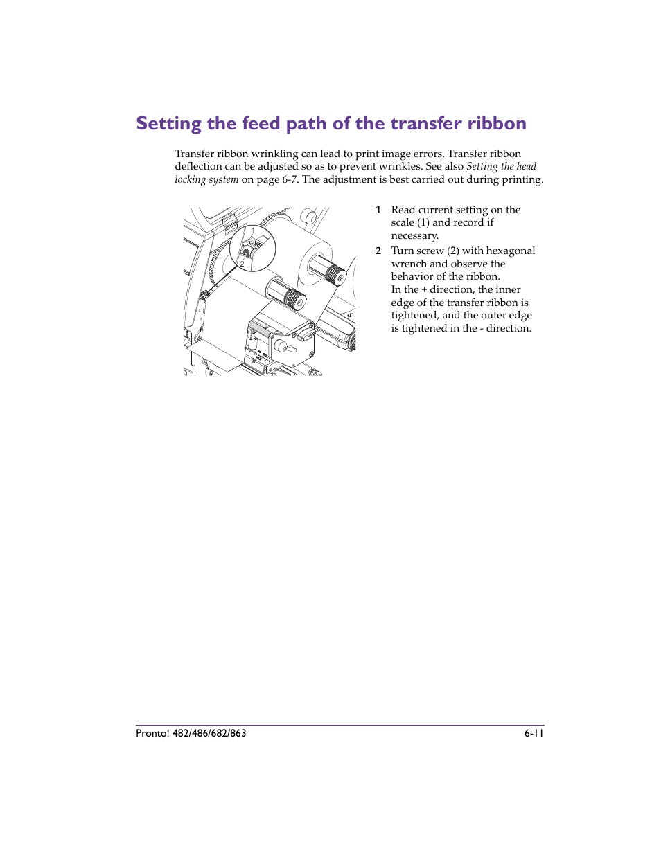 Setting the feed path of the transfer ribbon, Setting the feed path of the transfer ribbon -11 | QuickLabel 482 Pronto! User Manual | Page 85 / 256