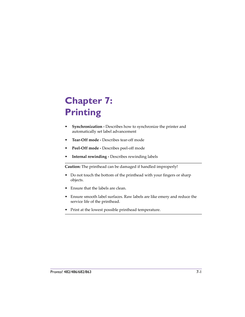 Chapter 7: printing, Chapter 7: printing -1 | QuickLabel 482 Pronto! User Manual | Page 89 / 256