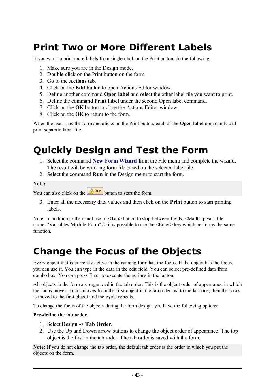 Print two or more different labels, Quickly design and test the form, Change the focus of the objects | QuickLabel PowerForms User Manual | Page 43 / 47