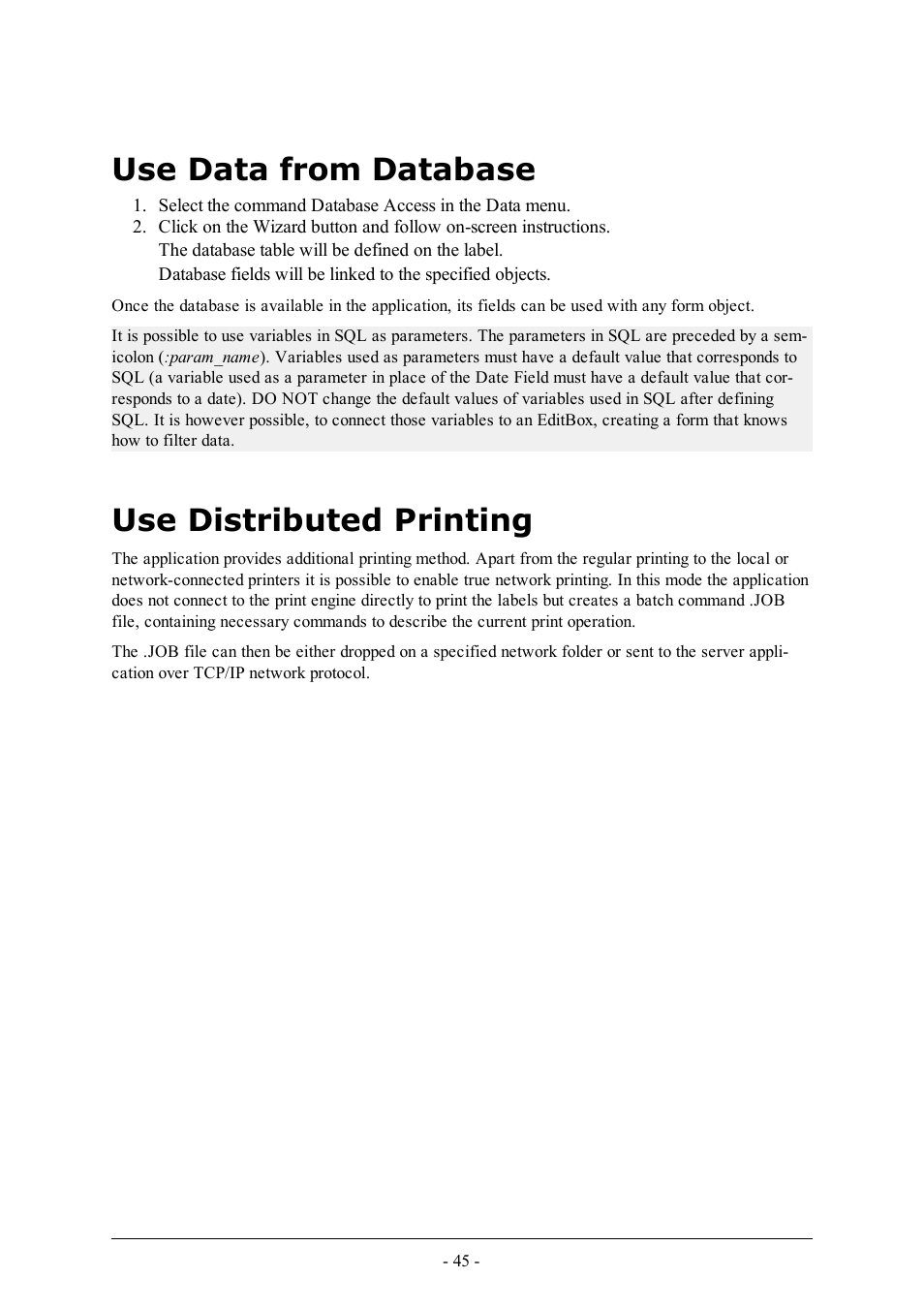 Use data from database, Use distributed printing | QuickLabel PowerForms User Manual | Page 45 / 47