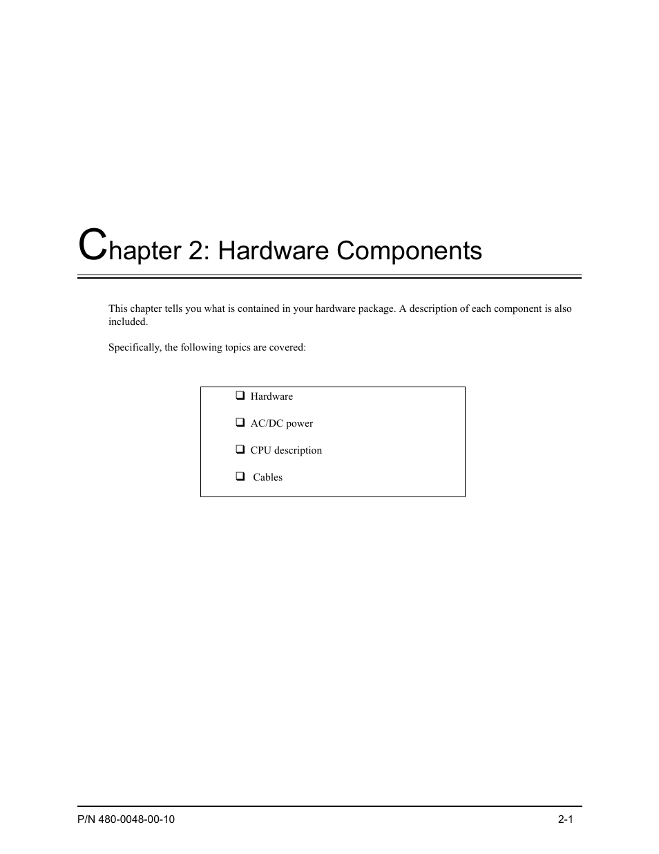 Chapter 2: hardware components, Hapter 2: hardware components | Quintum Technologies Tenor Call Relay SP User Manual | Page 19 / 98