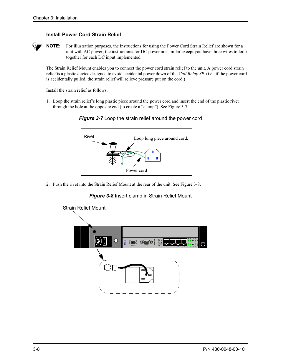 Install power cord strain relief, Install power cord strain relief -8, Figure 3-8 insert clamp in strain relief mount | Strain relief mount, Rivet loop long piece around cord. power cord | Quintum Technologies Tenor Call Relay SP User Manual | Page 38 / 98
