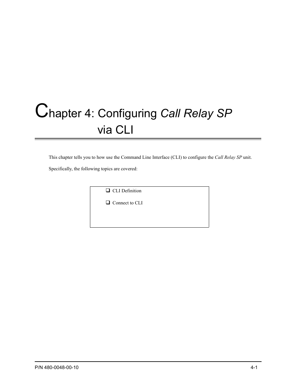 Chapter 4: configuring call relay sp via cli, Hapter 4: configuring call relay sp via cli | Quintum Technologies Tenor Call Relay SP User Manual | Page 47 / 98