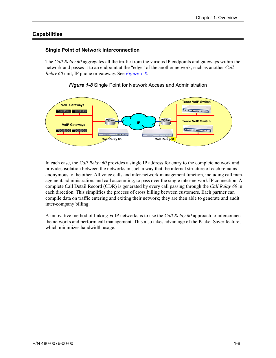 Capabilities, Single point of network interconnection, Capabilities -8 | Single point of network interconnection -8 | Quintum Technologies Tenor Call Relay 60 User Manual | Page 16 / 67