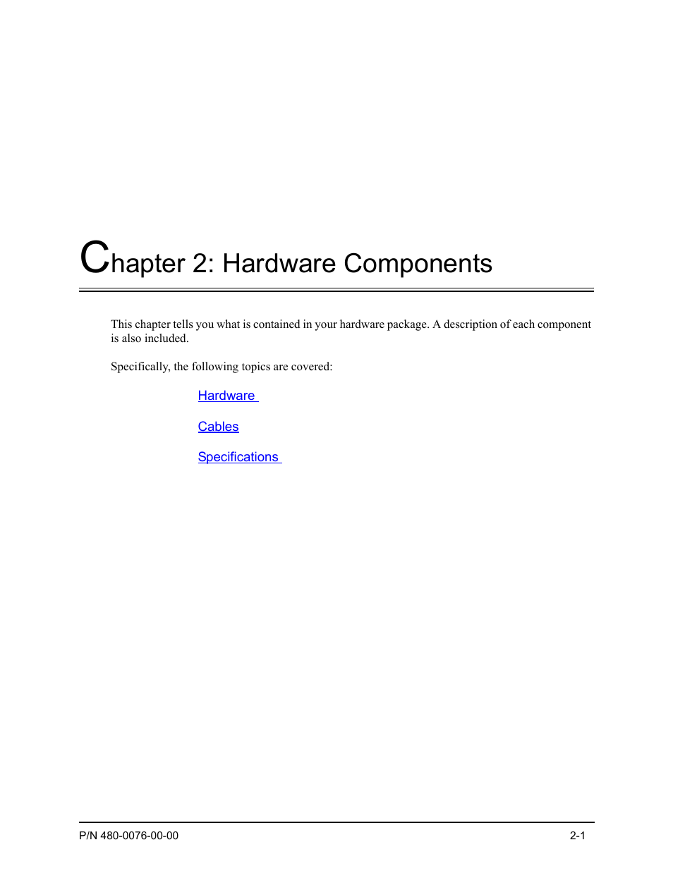 Chapter 2: hardware components, Hapter 2: hardware components | Quintum Technologies Tenor Call Relay 60 User Manual | Page 19 / 67