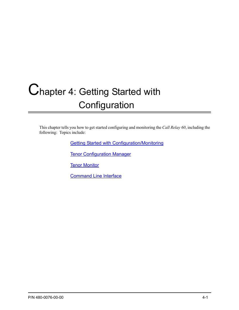 Chapter 4: getting started with configuration, Hapter 4: getting started with configuration | Quintum Technologies Tenor Call Relay 60 User Manual | Page 39 / 67