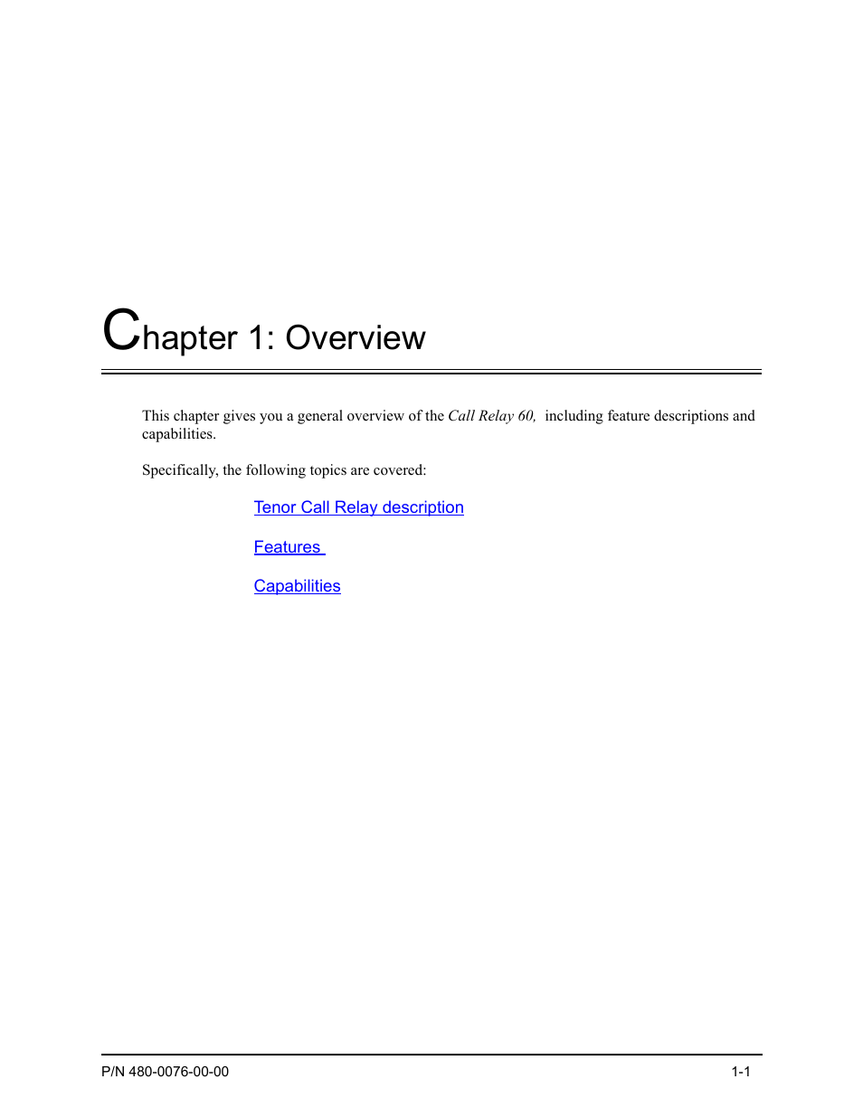 Chapter 1: overview, Hapter 1: overview | Quintum Technologies Tenor Call Relay 60 User Manual | Page 9 / 67