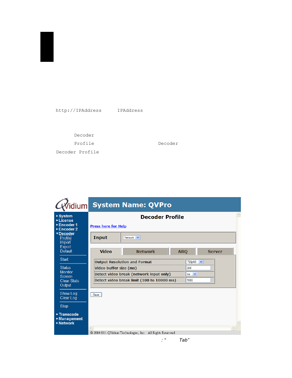 Decoder configuration and operation, Decoding profile and web interface, 1 decoding profile and web interface | QVidium QVSD User Manual | Page 20 / 53