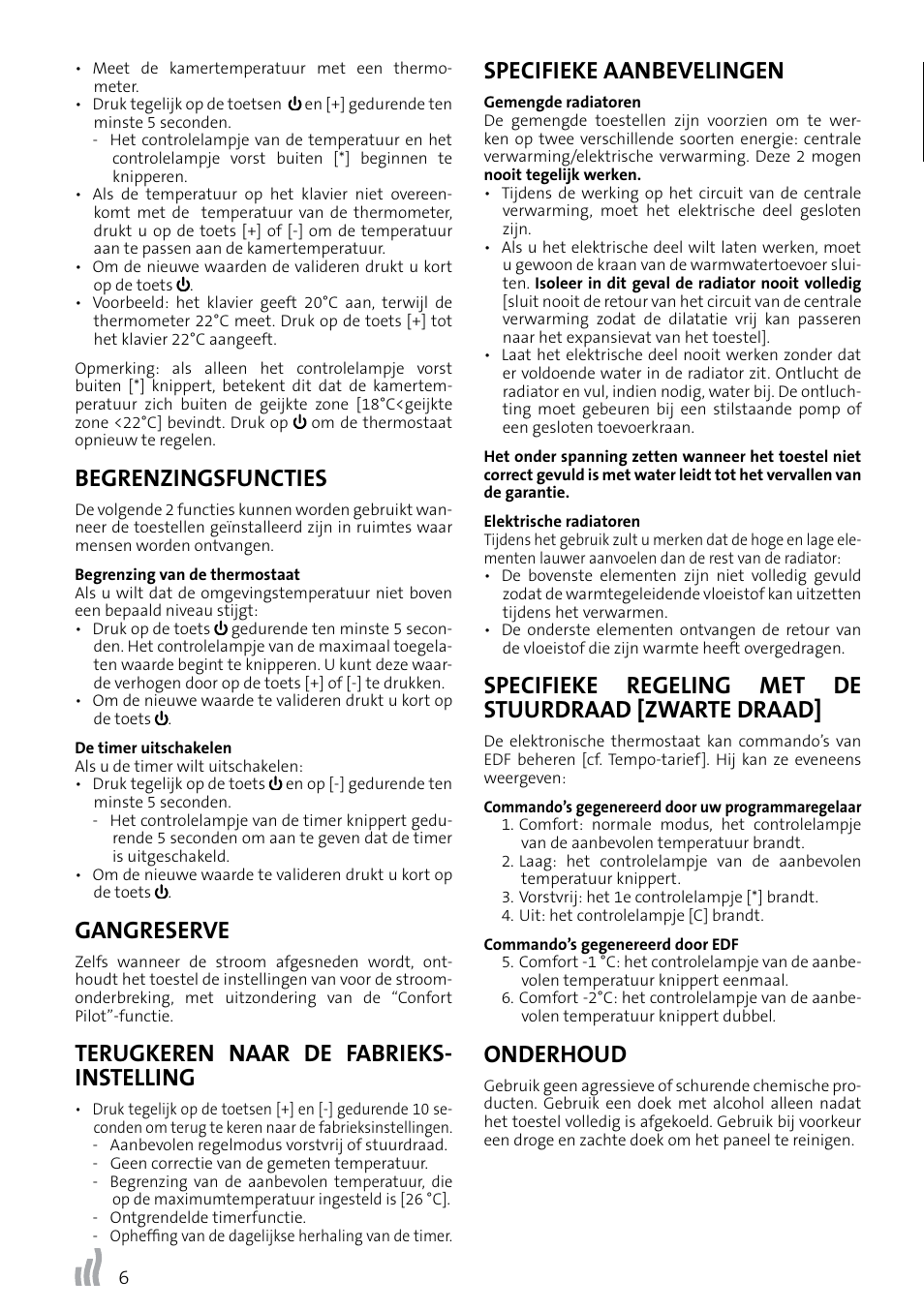 Begrenzingsfuncties, Gangreserve, Terugkeren naar de fabrieks- instelling | Specifieke aanbevelingen, Onderhoud | Radson Confort Pilot User Manual | Page 6 / 8