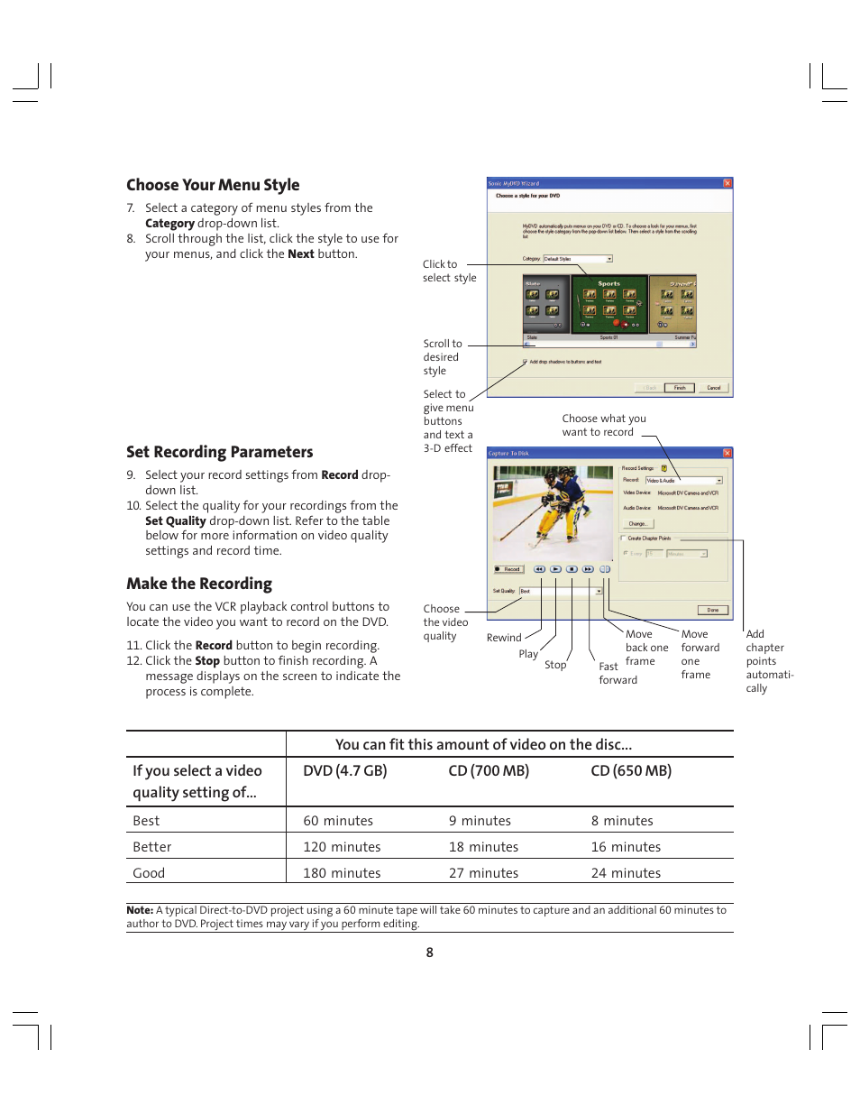 Choose your menu style, Set recording parameters, Make the recording | Compaq Presario MyMovieSTUDIO User Manual | Page 8 / 16