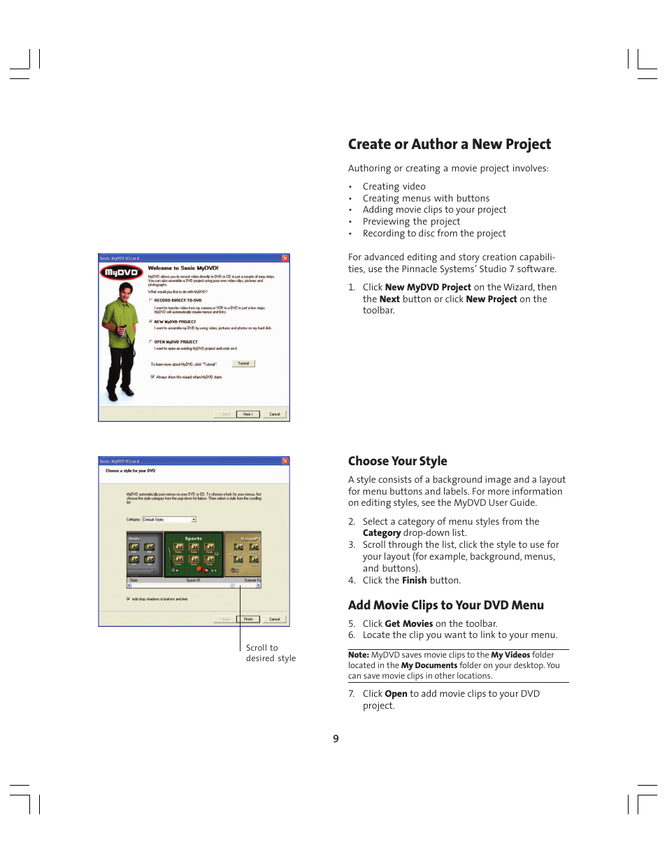 Create or author a new project, Choose your style, Add movie clips to your dvd menu | Compaq Presario MyMovieSTUDIO User Manual | Page 9 / 16