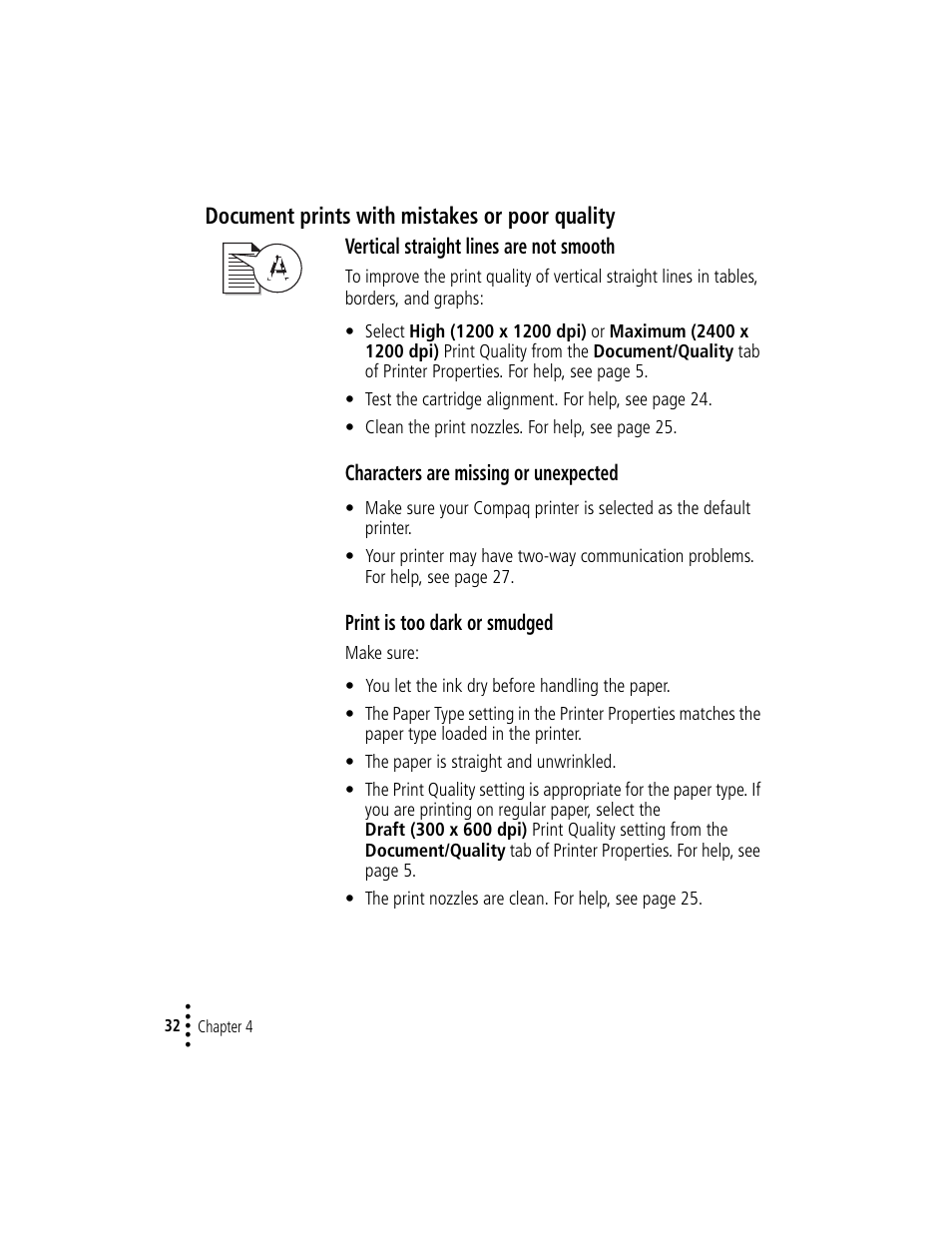 Document prints with mistakes or poor quality, Document prints with mistakes or poor quality 32, Vertical straight lines are not smooth | Characters are missing or unexpected, Print is too dark or smudged | Compaq IJ1200 User Manual | Page 36 / 48