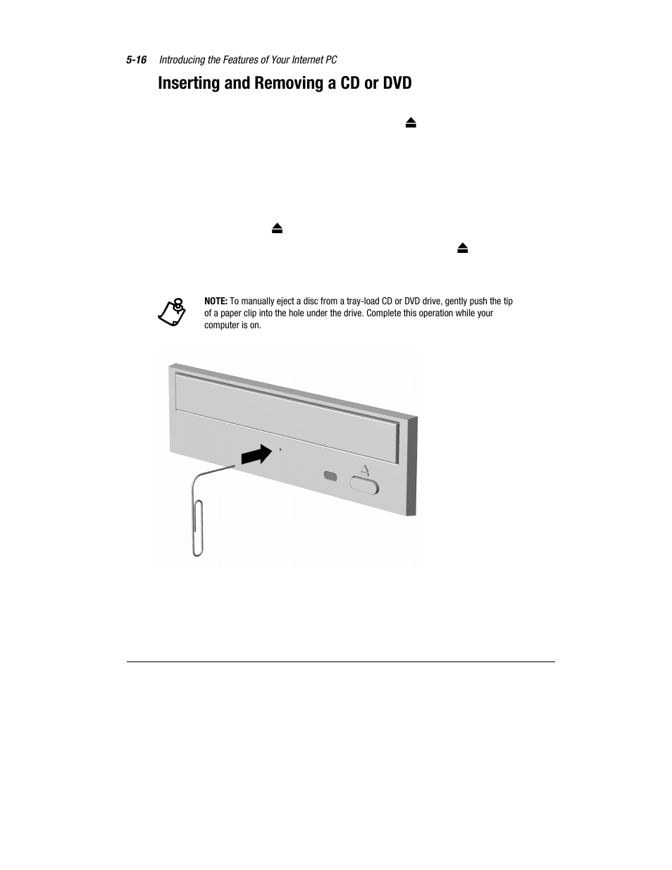 Inserting and removing a cd or dvd | Compaq Presario 7360 User Manual | Page 49 / 214