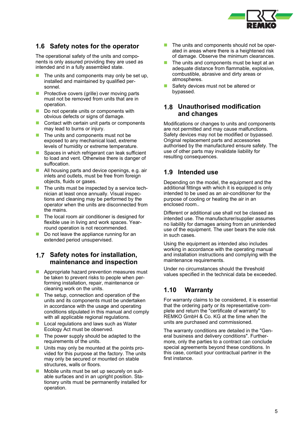 6 safety notes for the operator, 8 unauthorised modification and changes, 9 intended use | 10 warranty, Unauthorised modification and changes, Intended use, Warranty | REMKO RKL 491 DC User Manual | Page 5 / 28