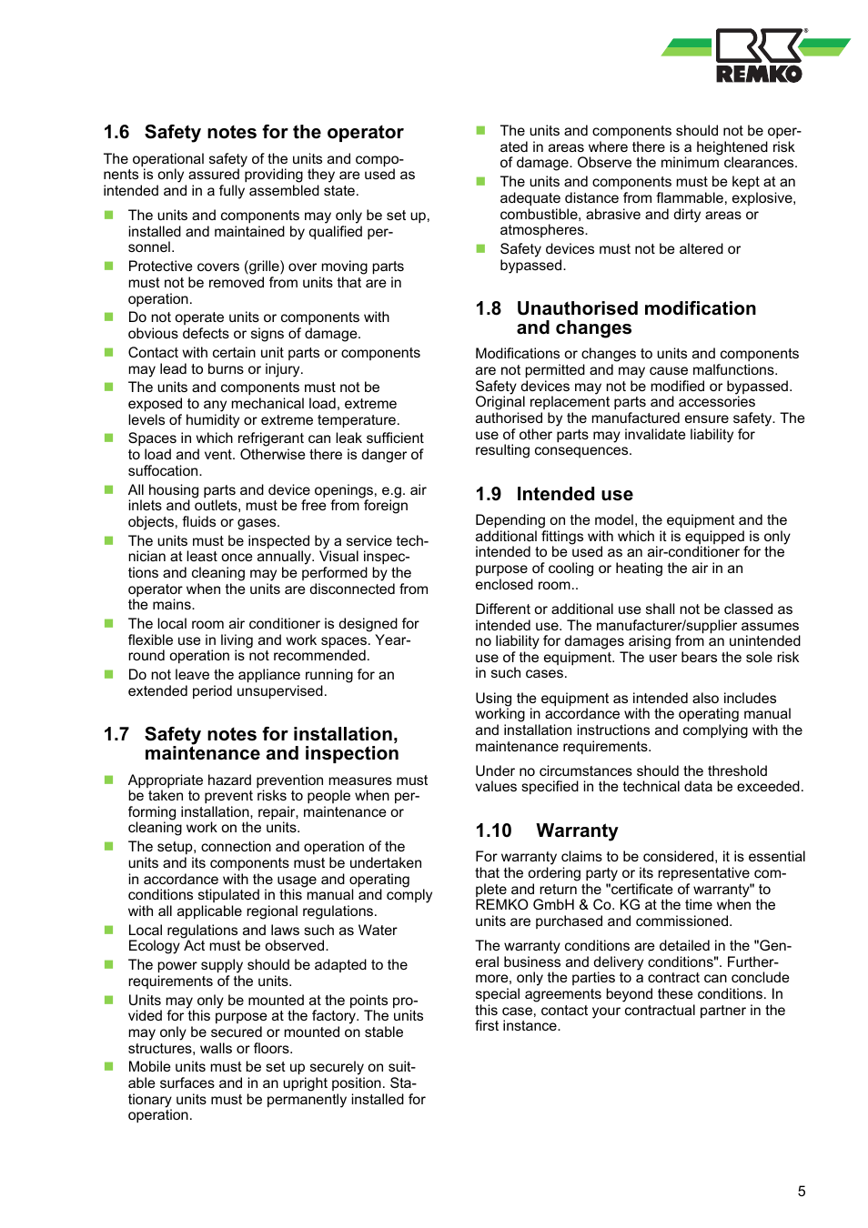 6 safety notes for the operator, 8 unauthorised modification and changes, 9 intended use | 10 warranty | REMKO MKT 251 User Manual | Page 5 / 28