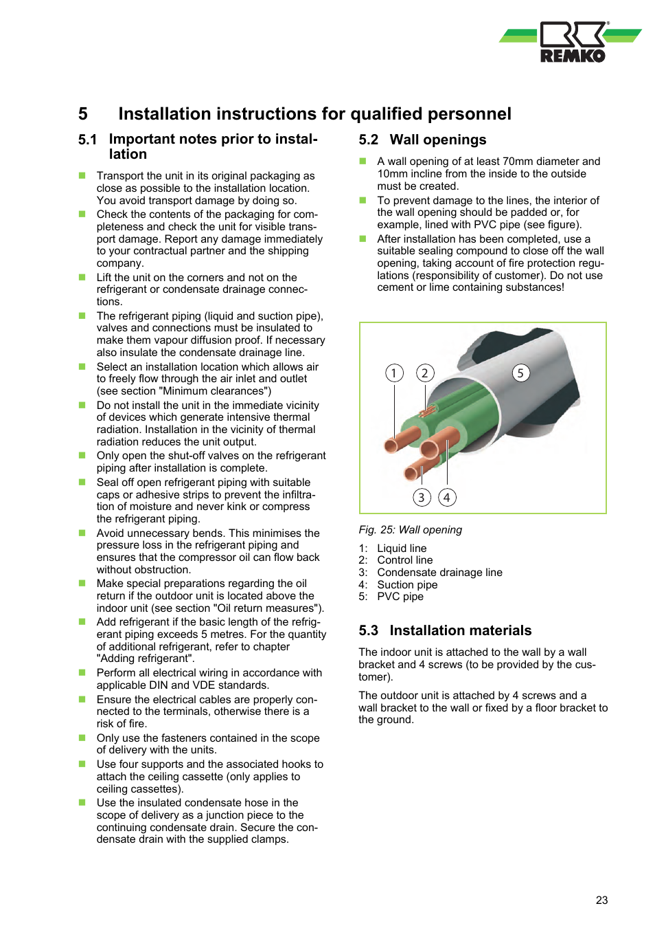 1 important notes prior to installation, 2 wall openings, 3 installation materials | Installation instructions for qualified personnel, Wall openings, Installation materials | REMKO ML 263 DC User Manual | Page 23 / 64